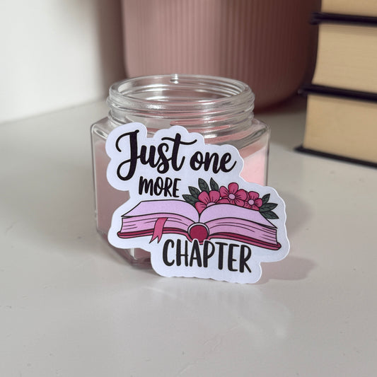 "Just one more chapter" Sticker